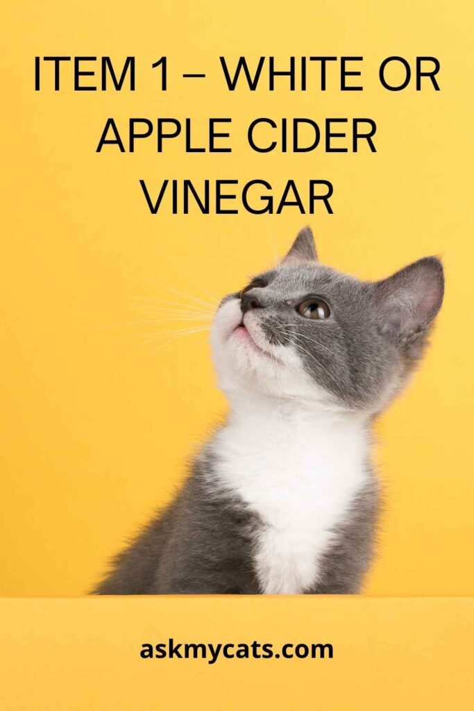 Item 1 – White Or Apple Cider Vinegar